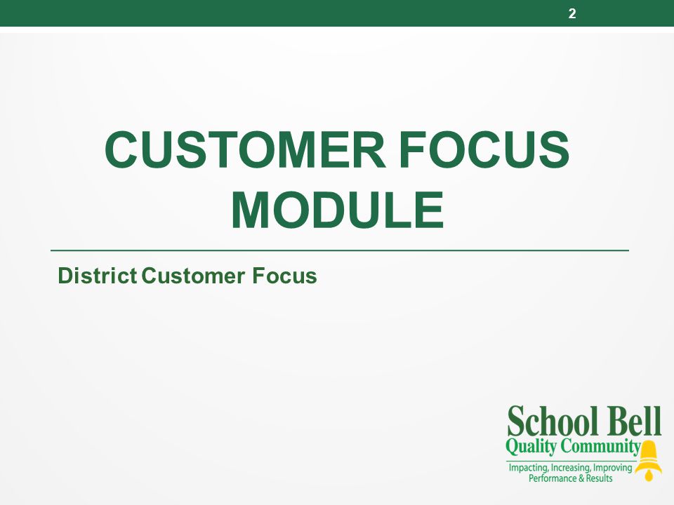 District Customer Focus