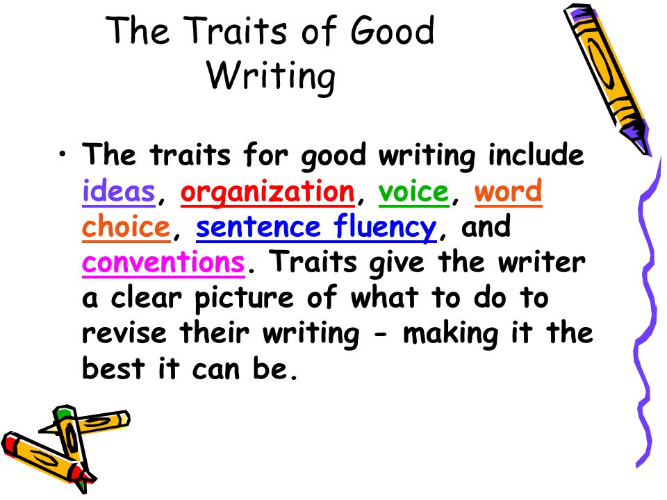 The Traits of Good Writing