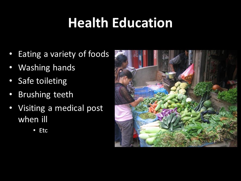 Health Education Eating a variety of foods Washing hands