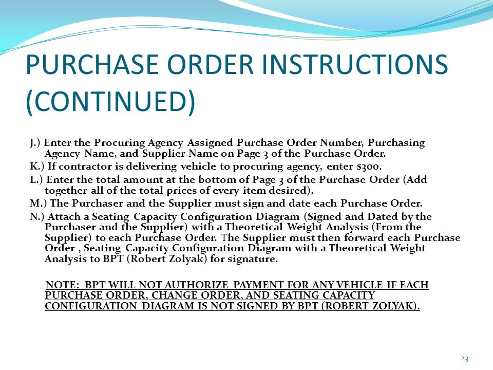 PURCHASE ORDER INSTRUCTIONS (CONTINUED)