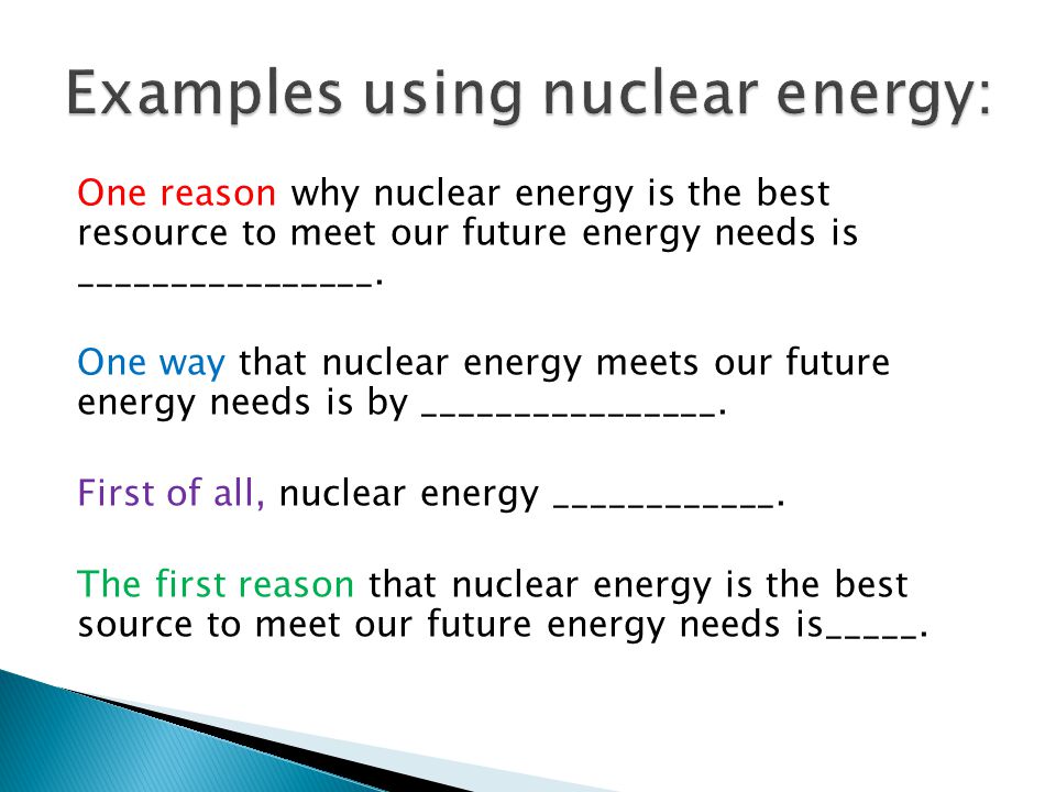Examples using nuclear energy: