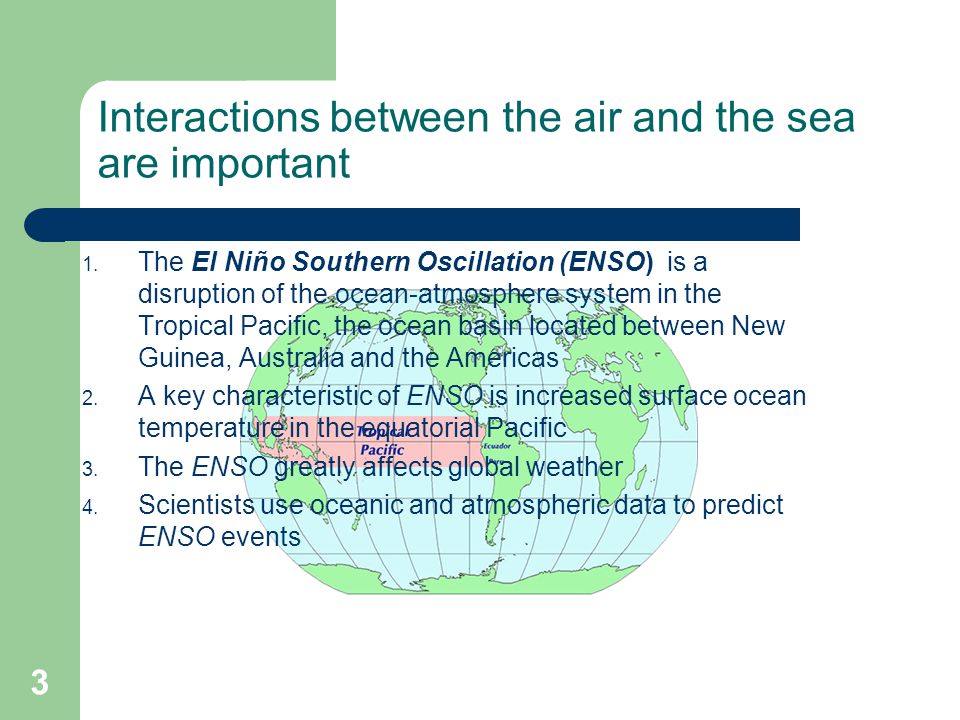 Interactions between the air and the sea are important
