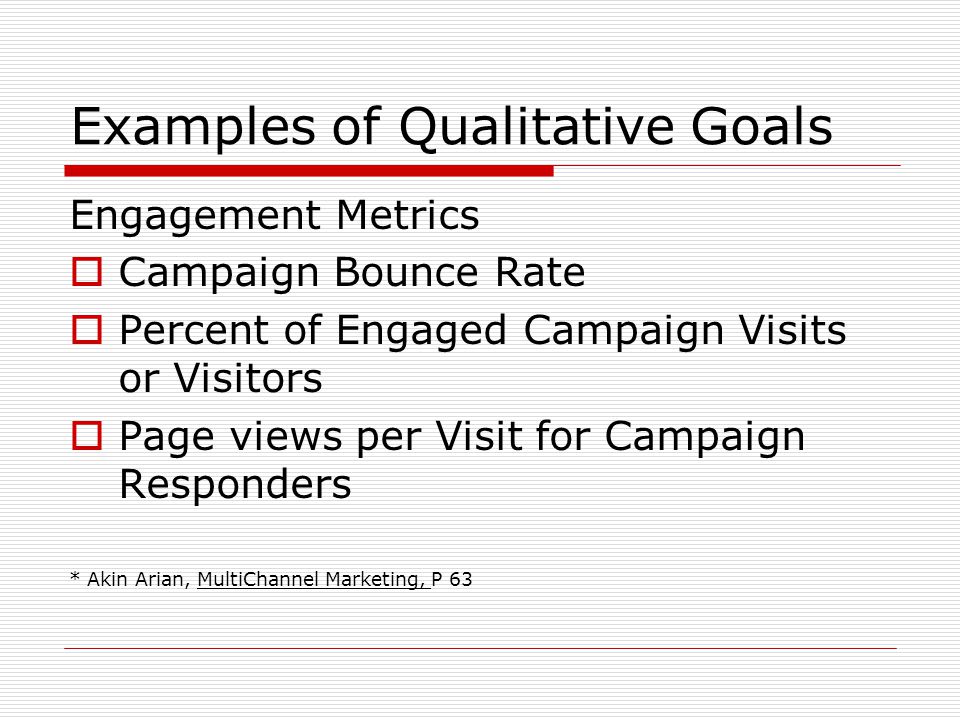 Examples of Qualitative Goals