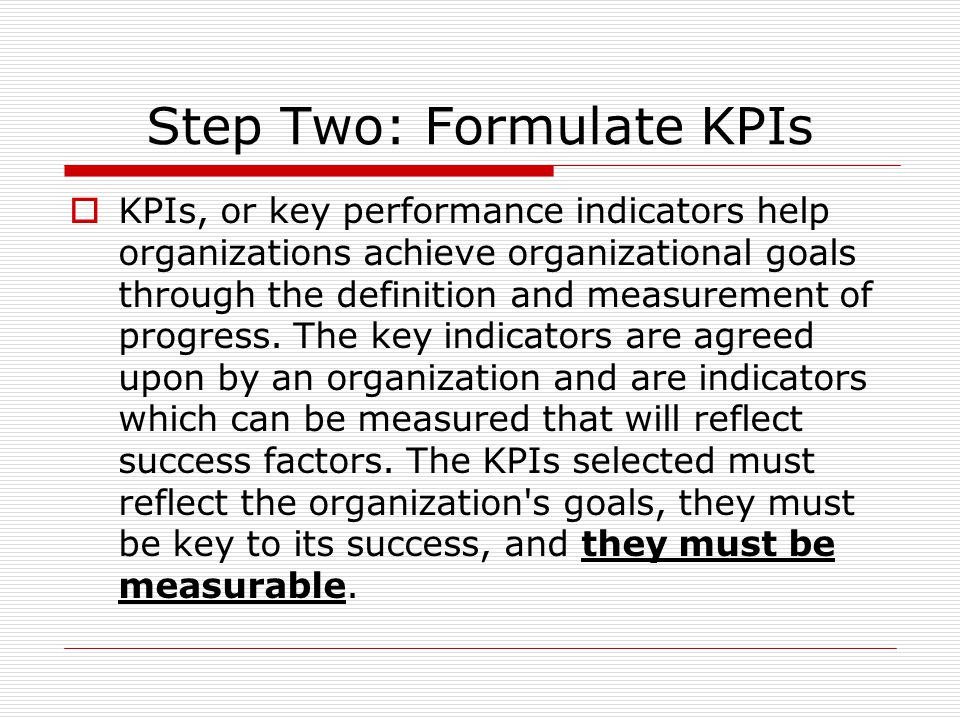 Step Two: Formulate KPIs