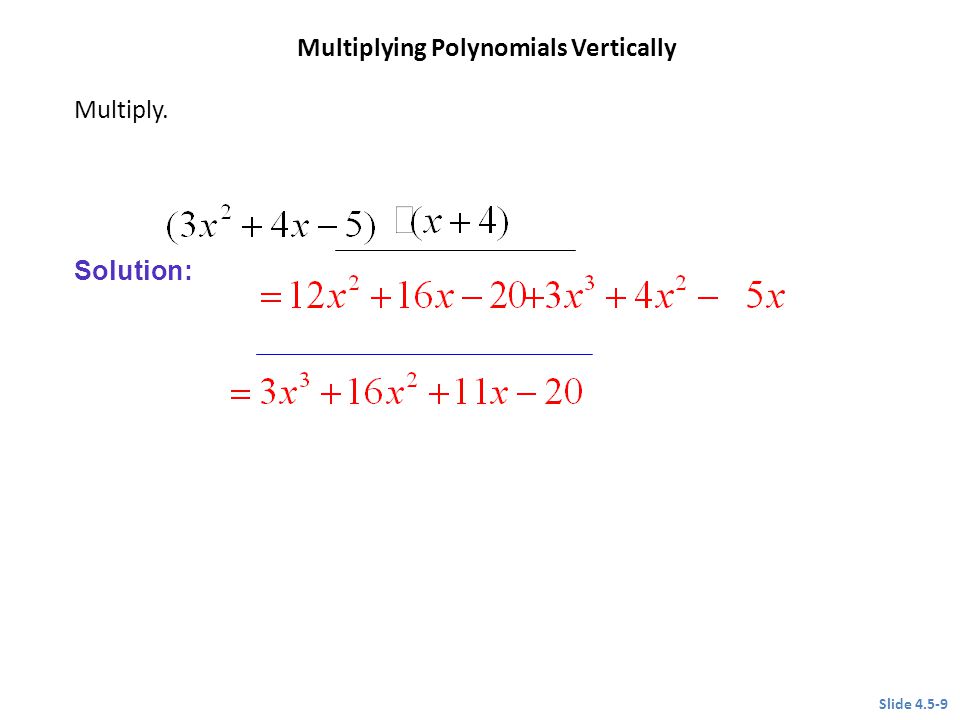 Multiplying Polynomials Vertically