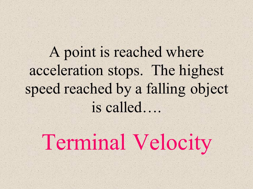 A point is reached where acceleration stops
