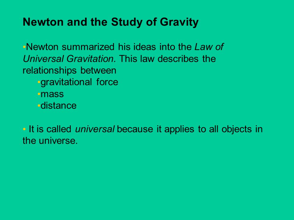 Newton and the Study of Gravity