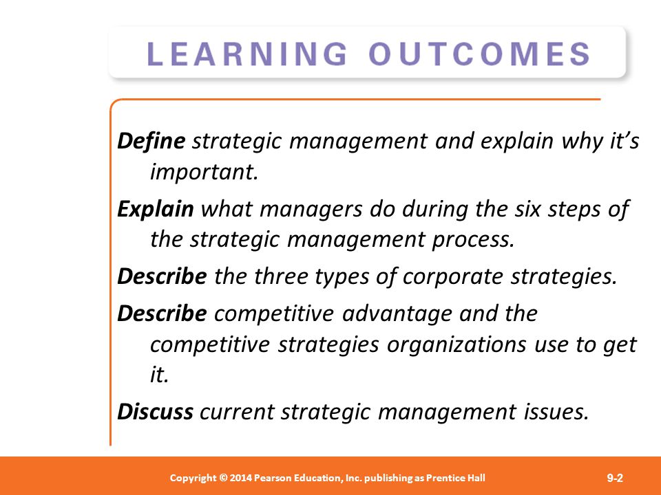 Define strategic management and explain why it’s important