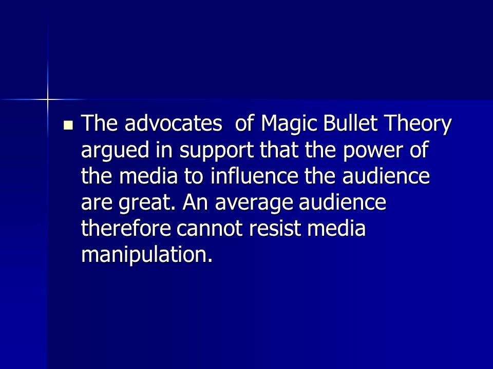 magic bullet theory media