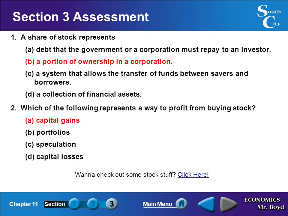 Section 3 Assessment 1. A share of stock represents