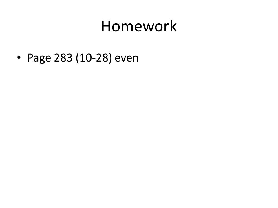 Homework Page 283 (10-28) even