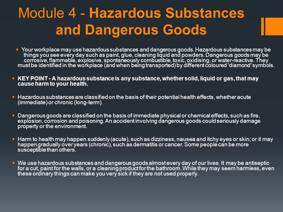 Module 4 - Hazardous Substances and Dangerous Goods