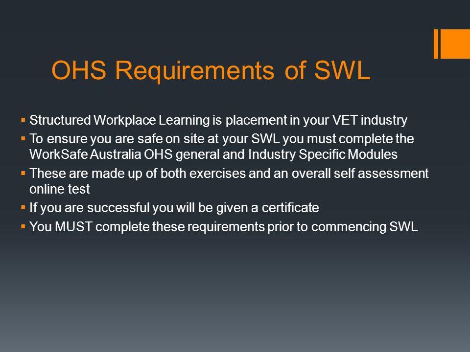 OHS Requirements of SWL
