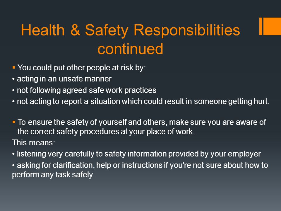 Health & Safety Responsibilities continued