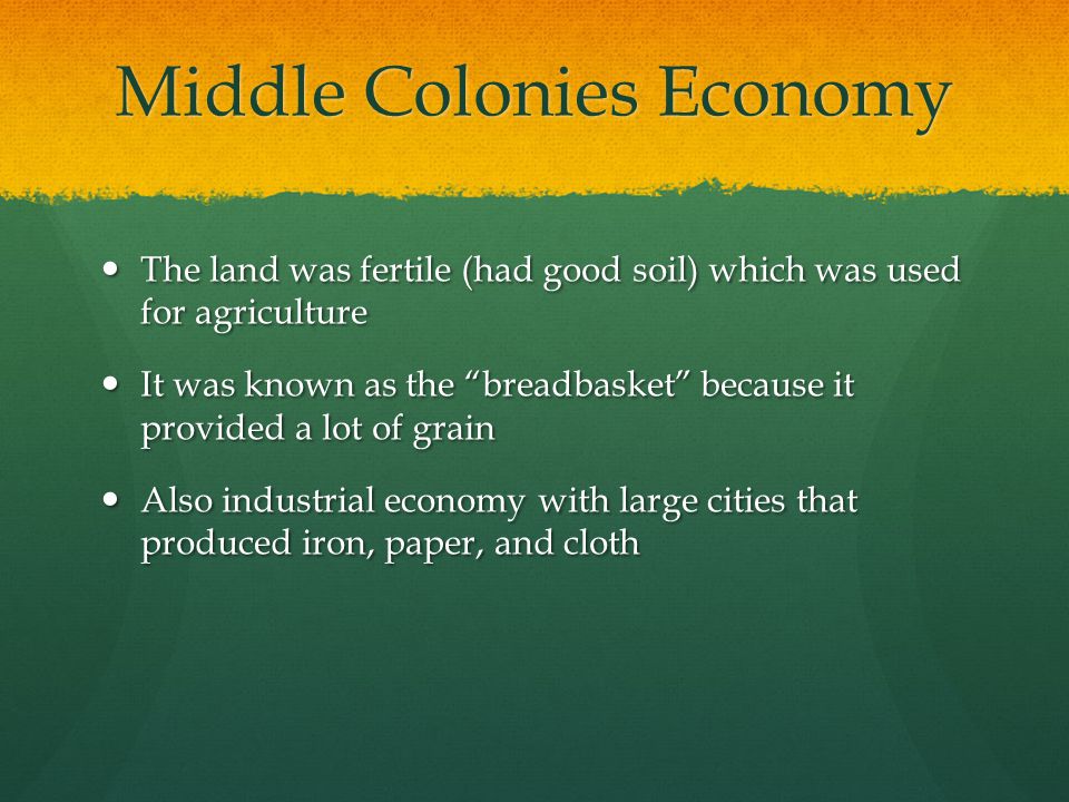 Economies of the 13 Colonies - ppt download