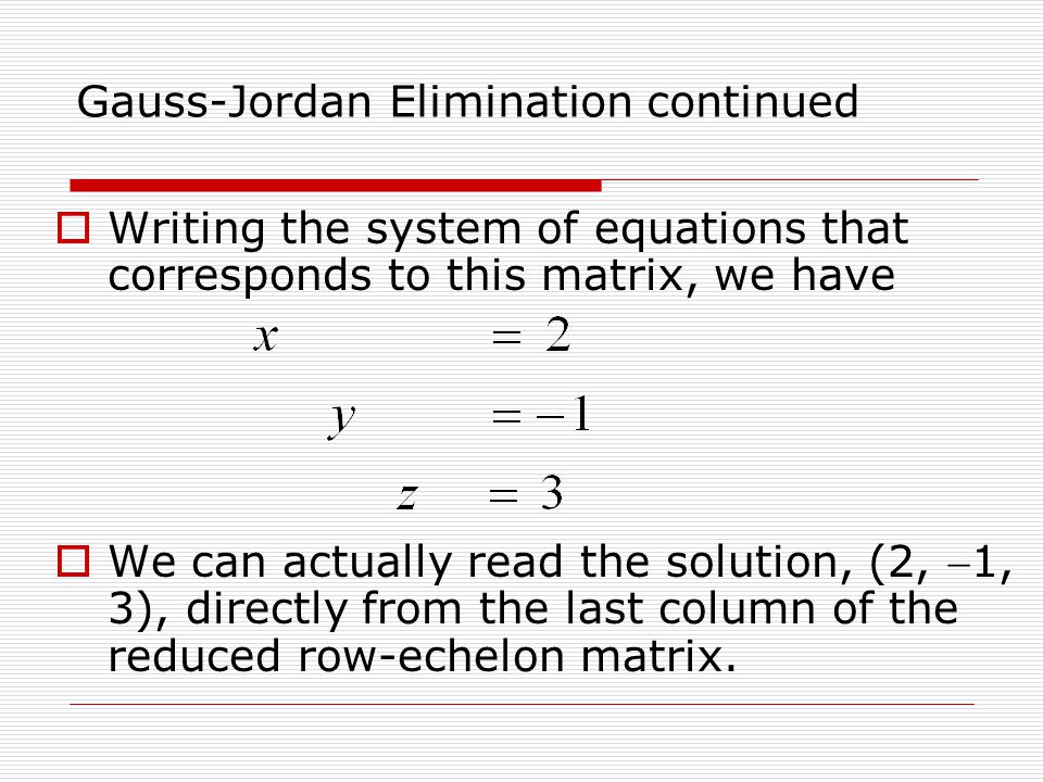 Gauss-Jordan Elimination continued