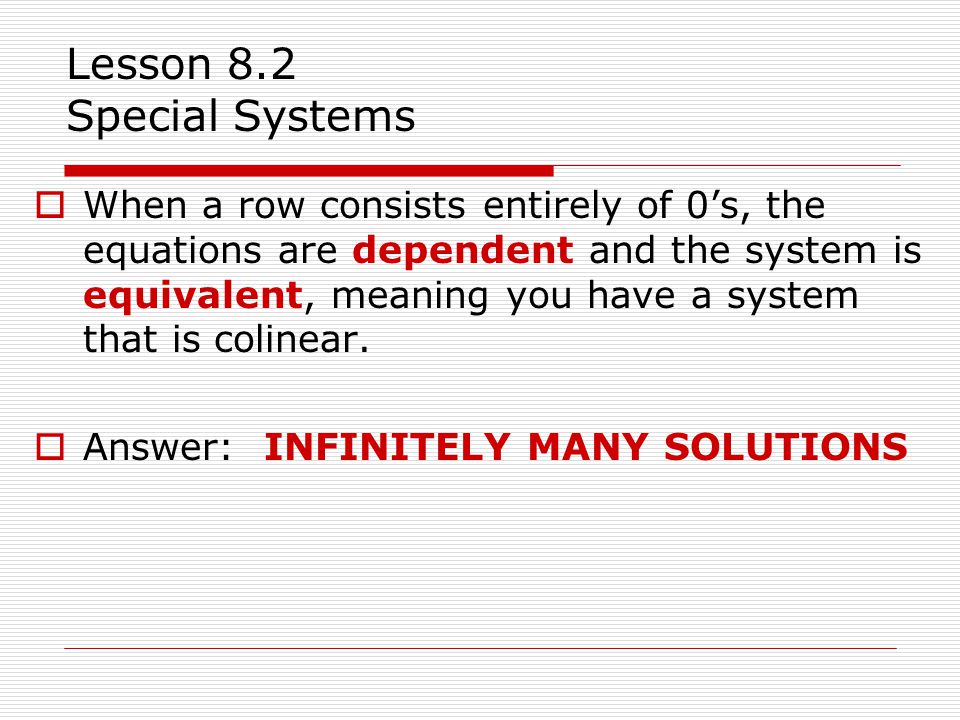 Lesson 8.2 Special Systems