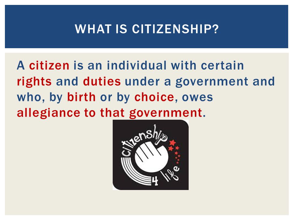 What is Citizenship