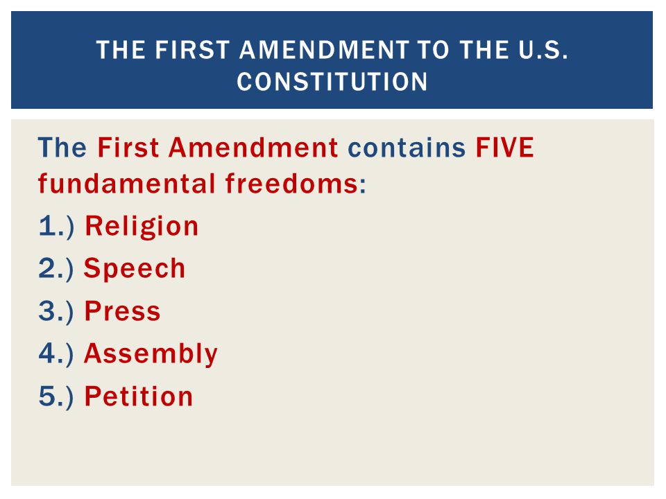 The First Amendment to the U.S. Constitution