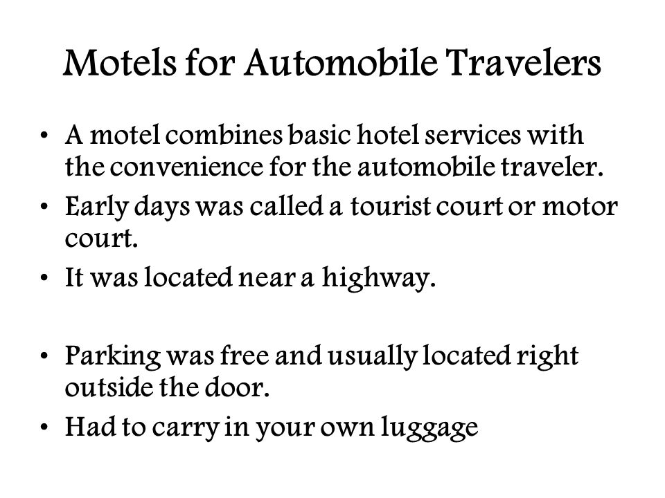 Motels for Automobile Travelers