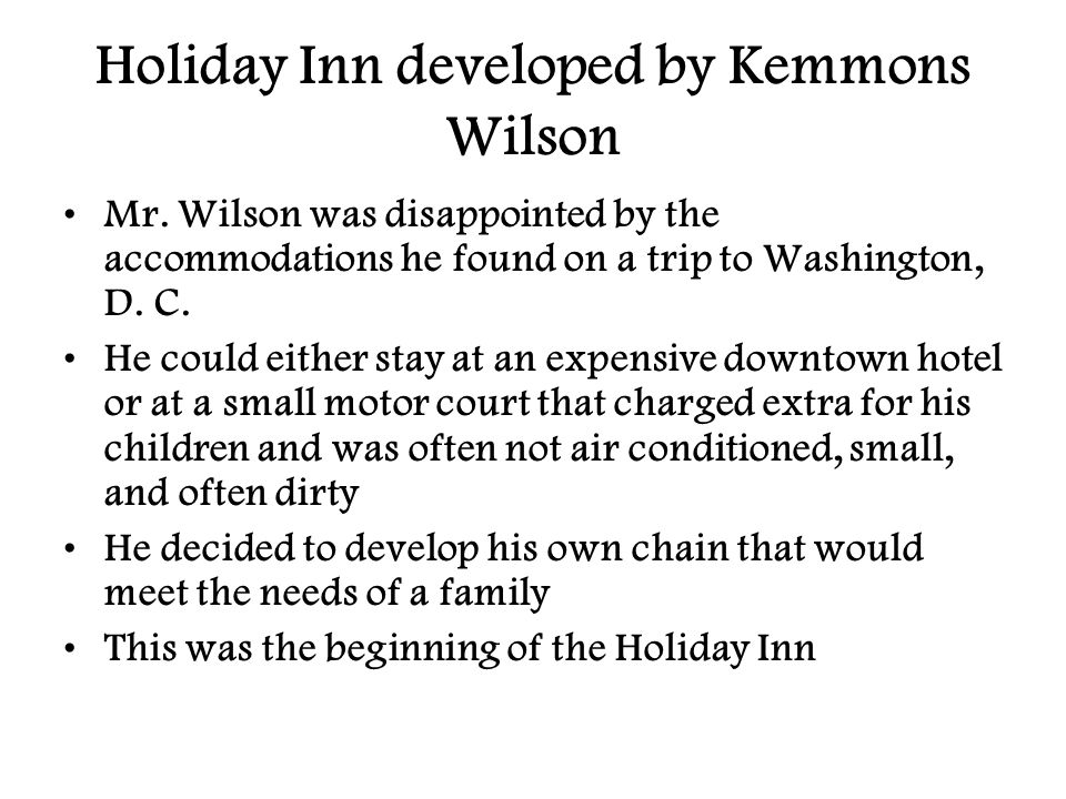 Holiday Inn developed by Kemmons Wilson