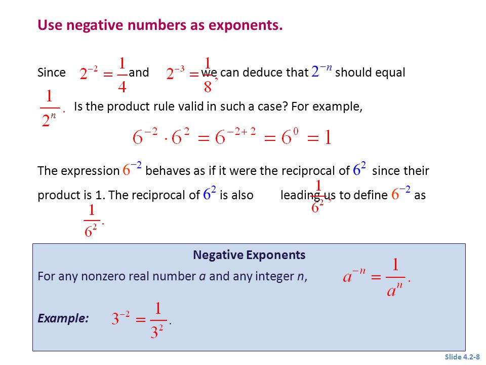 Use negative numbers as exponents.