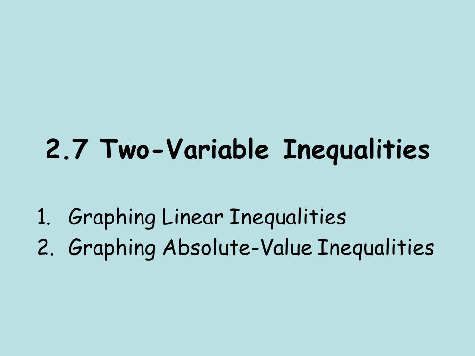 2.7 Two-Variable Inequalities