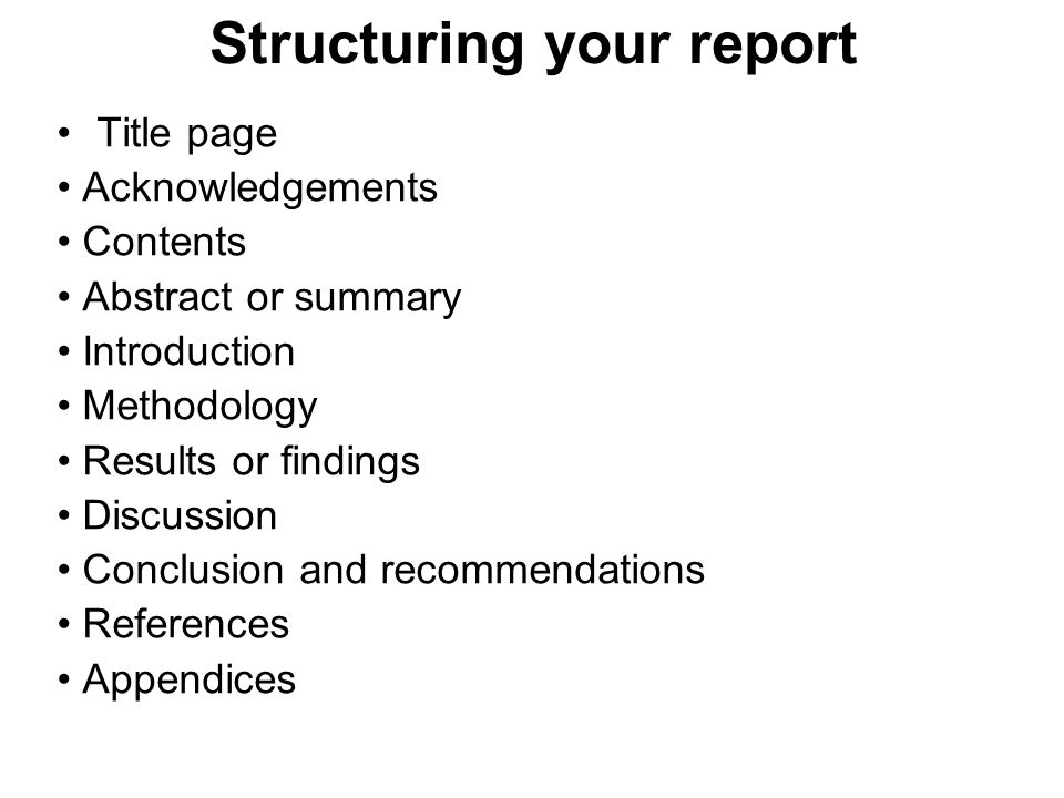 Structuring your report
