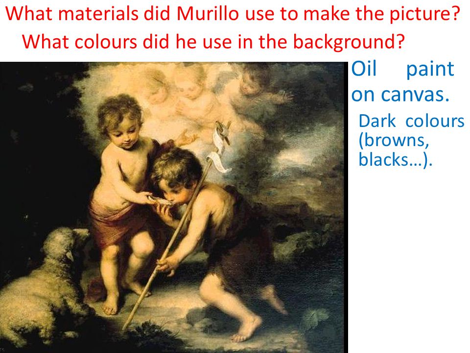 What materials did Murillo use to make the picture