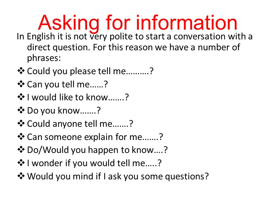 Asking for information