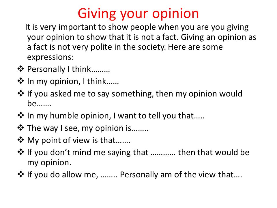 Giving your opinion