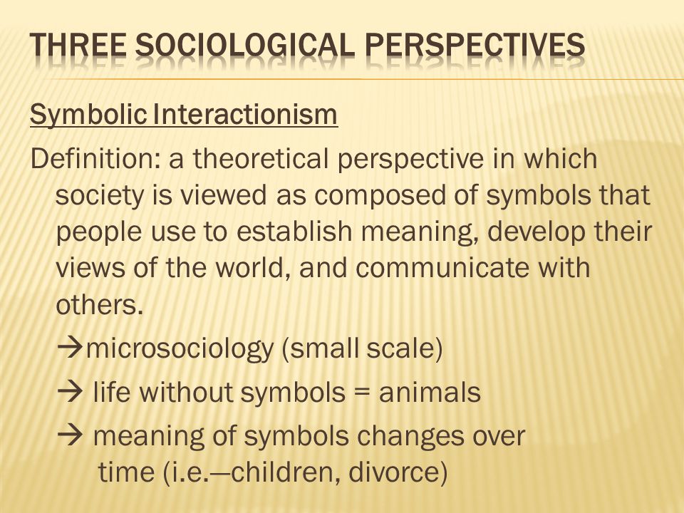 three sociological perspectives