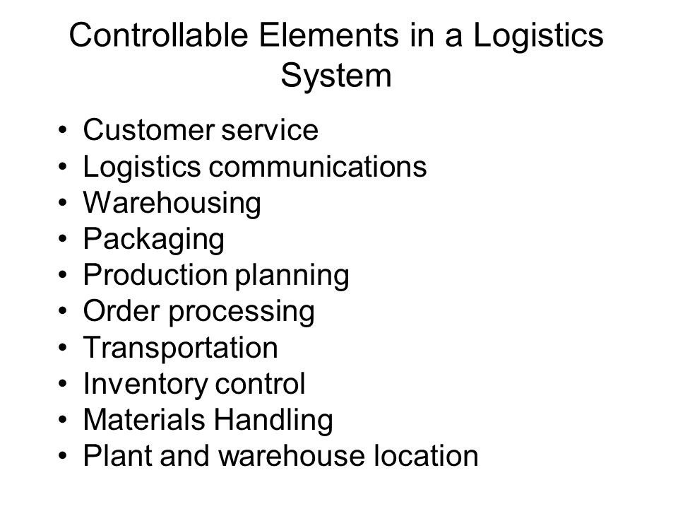 Controllable Elements in a Logistics System