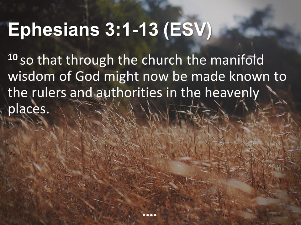 Ephesians 3:1-13 (ESV)