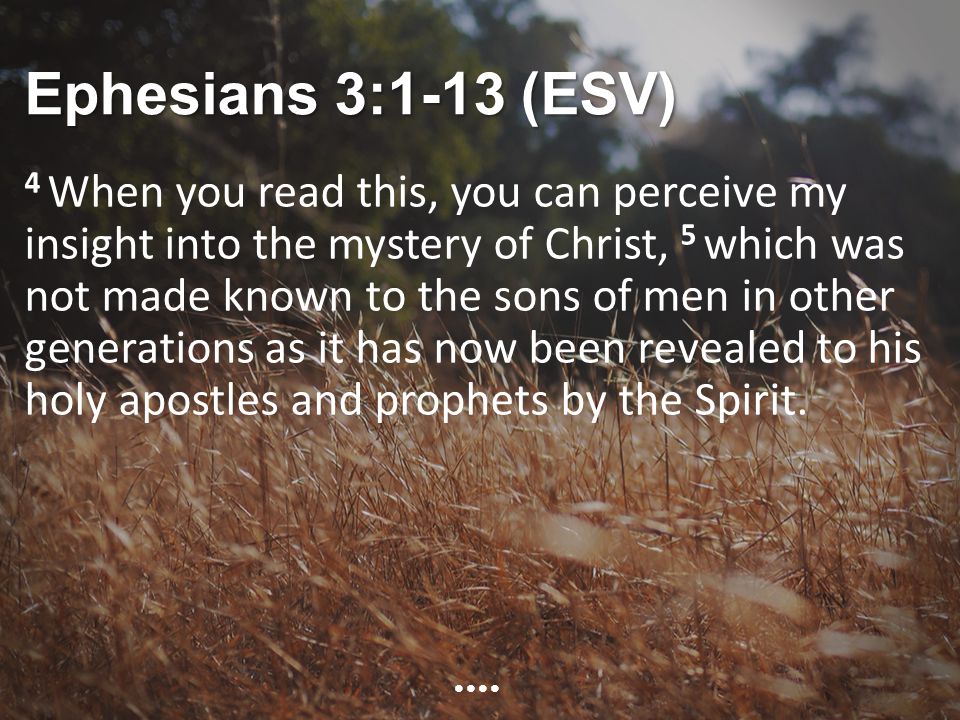 Ephesians 3:1-13 (ESV)
