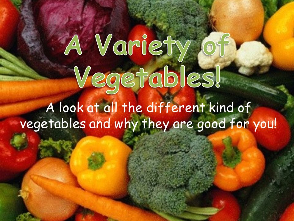 A Variety of Vegetables!