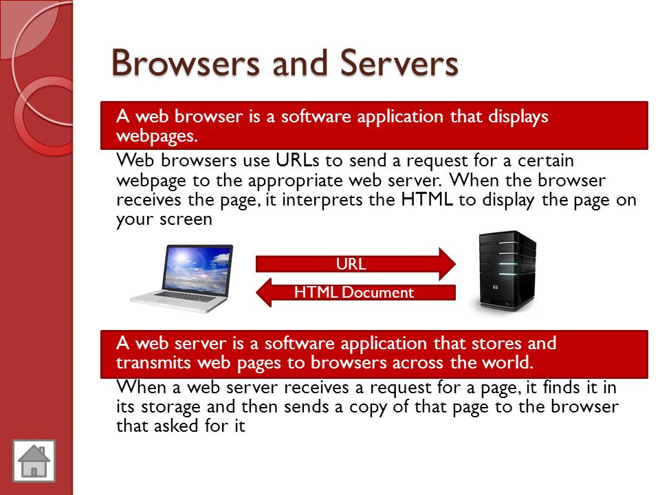 Browsers and Servers