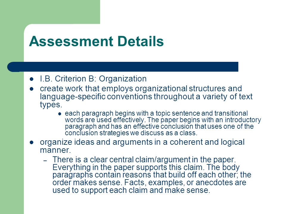 Assessment Details I.B. Criterion B: Organization