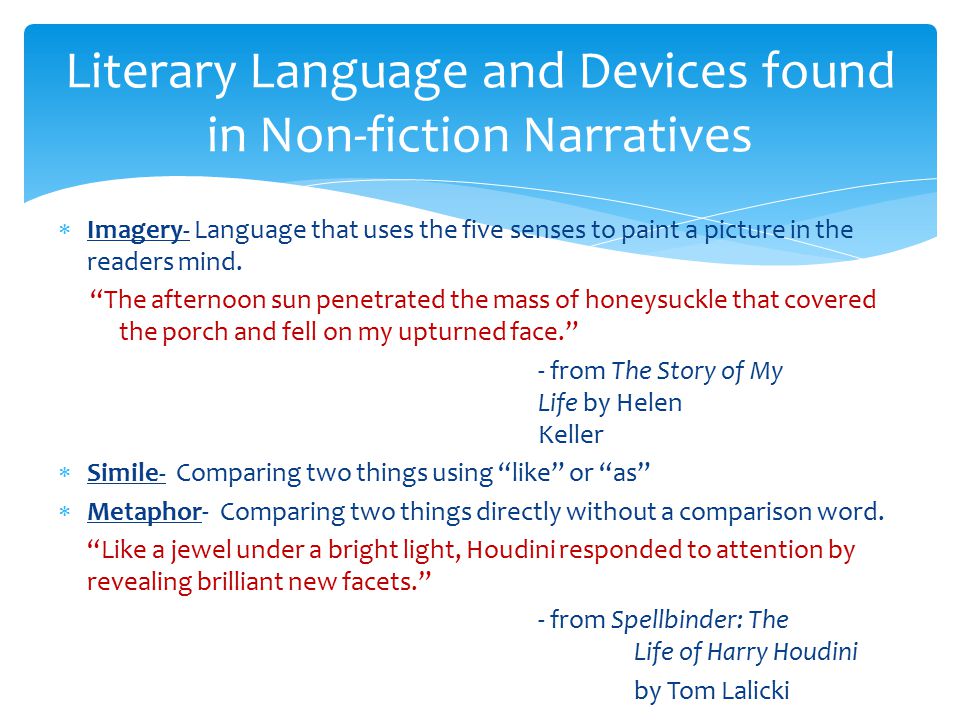 Literary Language and Devices found in Non-fiction Narratives