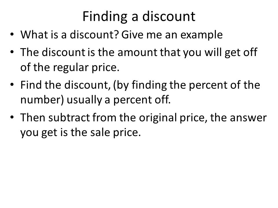 Finding a discount What is a discount Give me an example