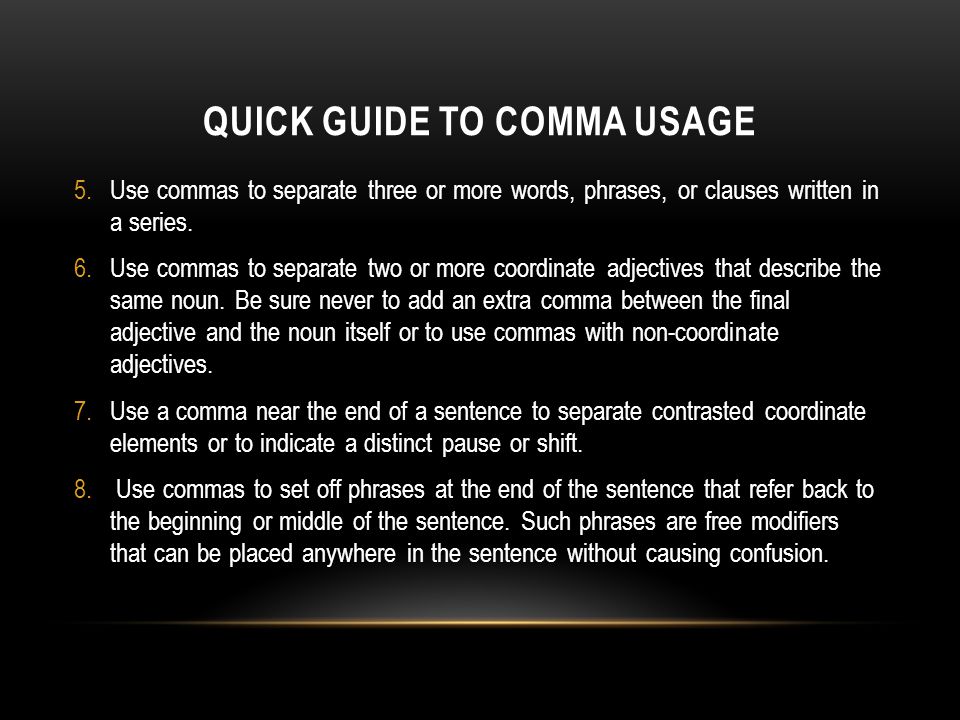 Quick Guide to Comma Usage
