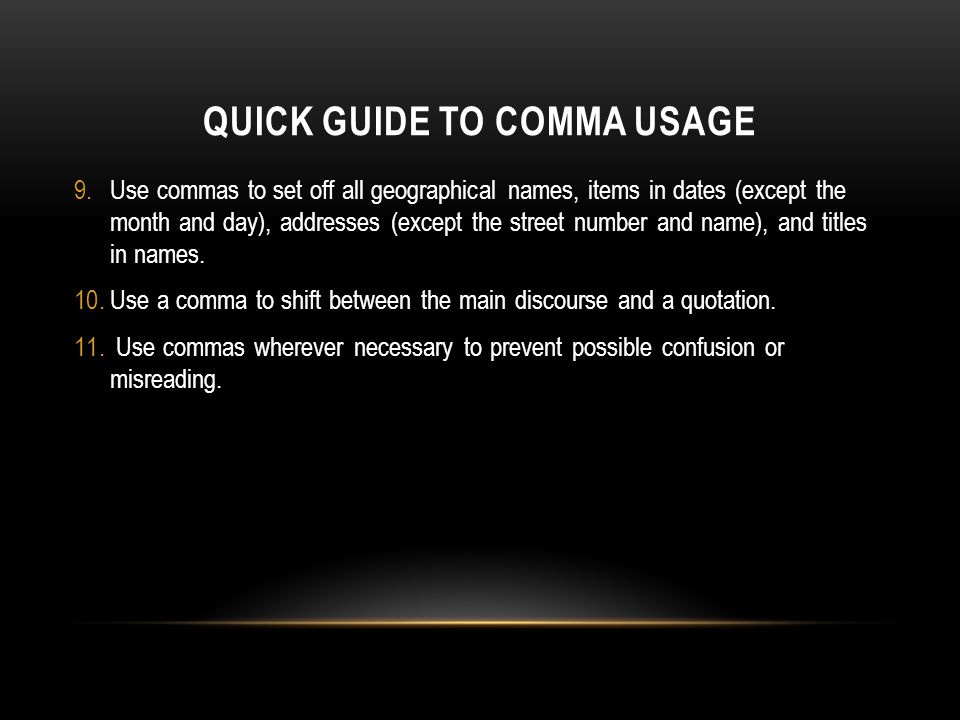 Quick Guide to Comma Usage