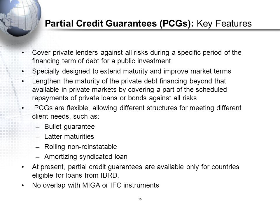 Partial Credit Guarantees (PCGs): Key Features