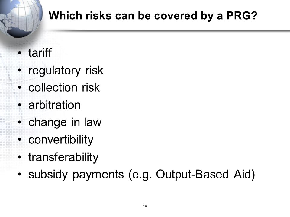 Which risks can be covered by a PRG