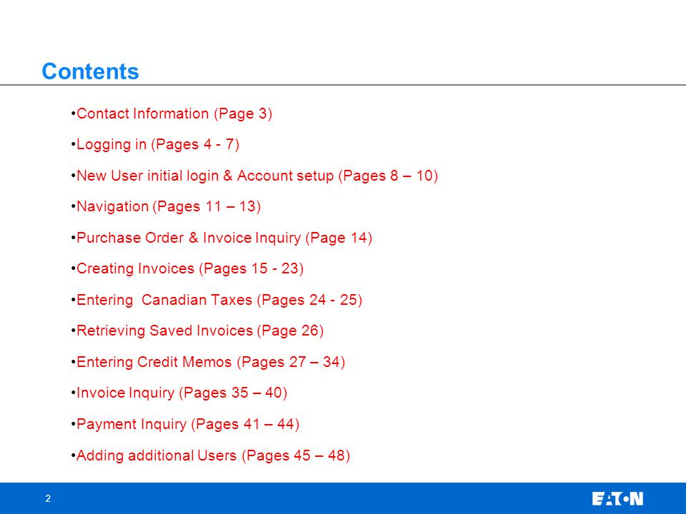 Contents Contact Information (Page 3) Logging in (Pages 4 - 7) New User initial login & Account setup (Pages 8 – 10)