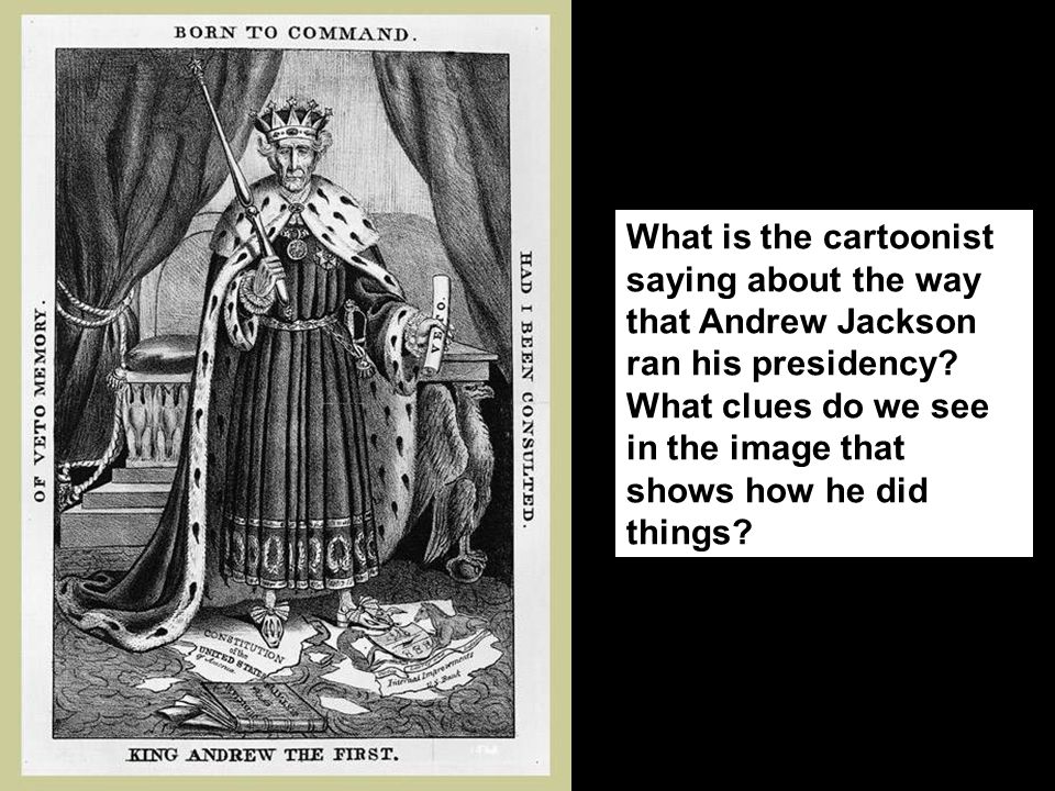 Andrew Jackson Political Cartoons - ppt video online download
