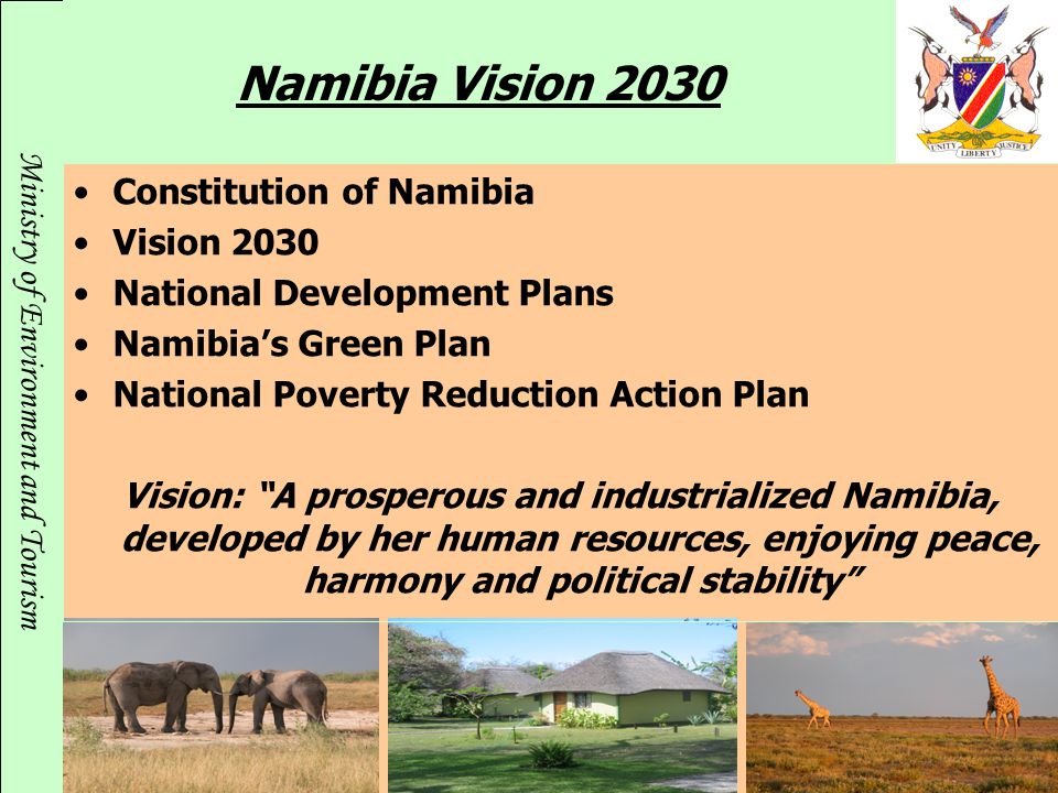 Namibia Vision 2030 Constitution of Namibia Vision 2030