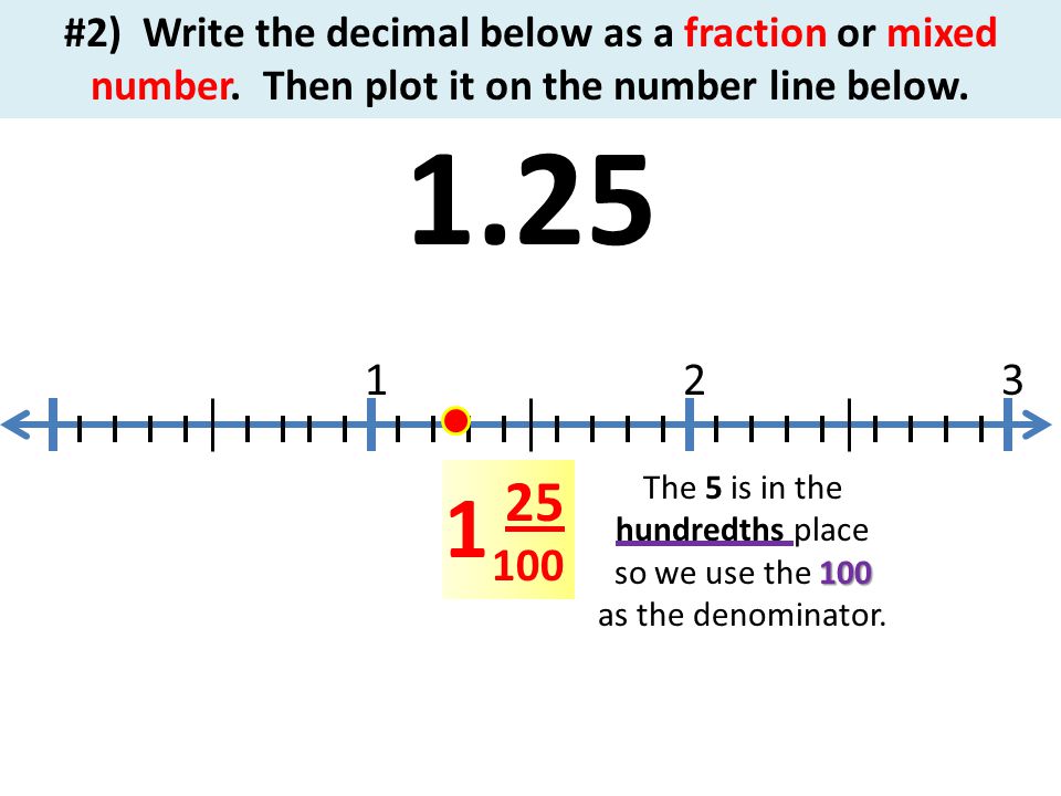 #2) Write the decimal below as a fraction or mixed number