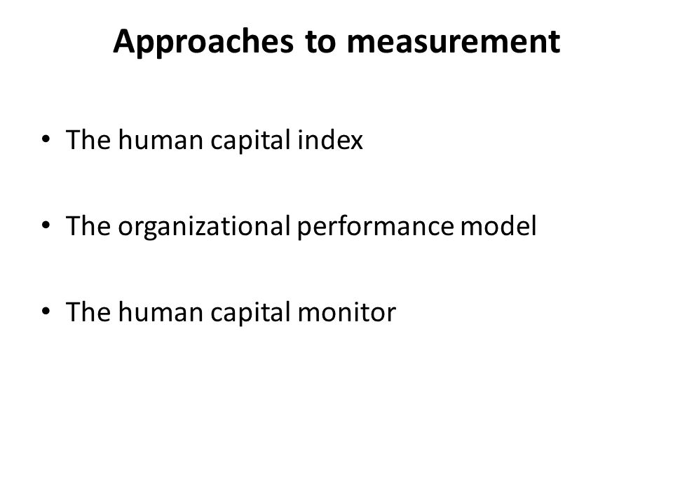 Approaches to measurement