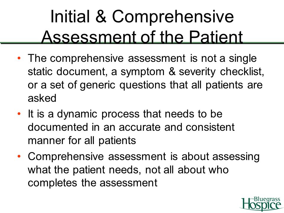 Initial & Comprehensive Assessment of the Patient